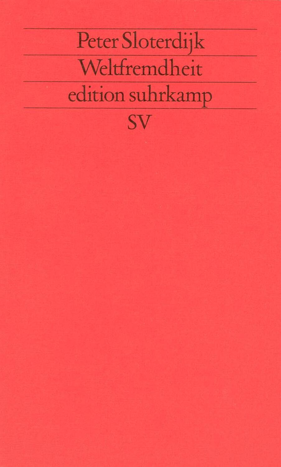 Cover: 9783518117811 | Weltfremdheit | Peter Sloterdijk | Taschenbuch | edition suhrkamp