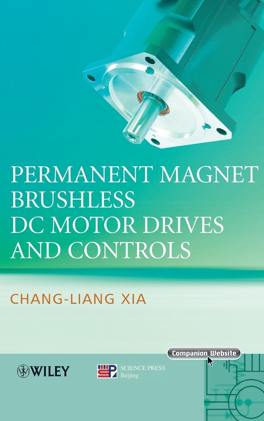 Cover: 9781118188330 | Permanent Magnet Brushless DC Motor Drives and Controls | Xia | Buch