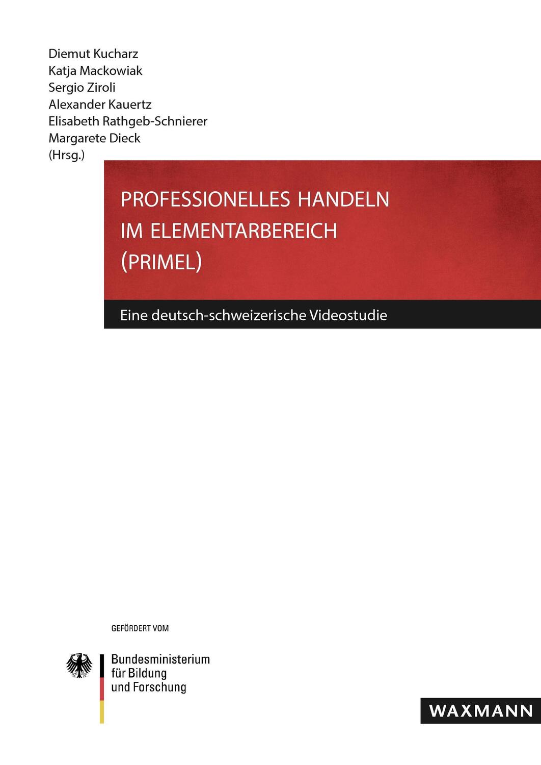 Cover: 9783830930747 | Professionelles Handeln im Elementarbereich (PRIMEL) | Kucharz (u. a.)