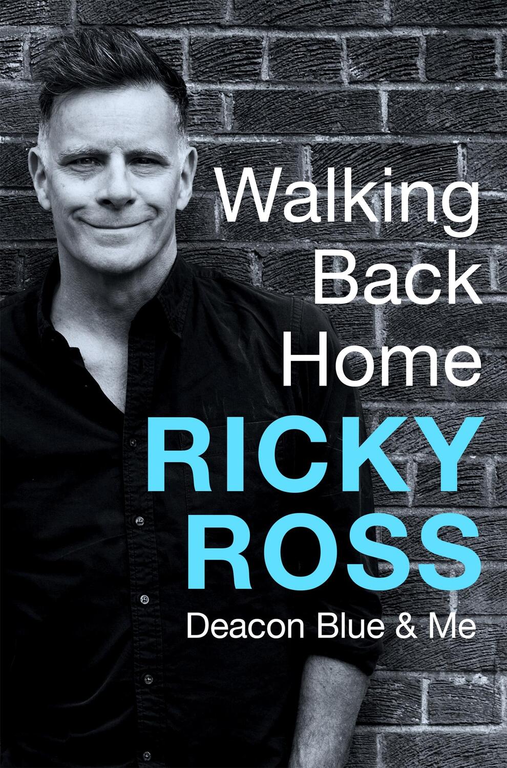 Cover: 9781472289278 | Walking Back Home | Ricky Ross | Buch | Gebunden | Englisch | 2022