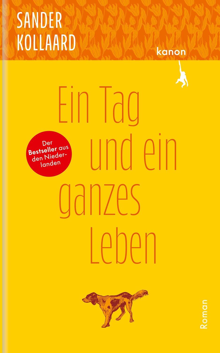 Cover: 9783985681068 | Ein Tag und ein ganzes Leben | Roman | Sander Kollaard | Buch | 176 S.