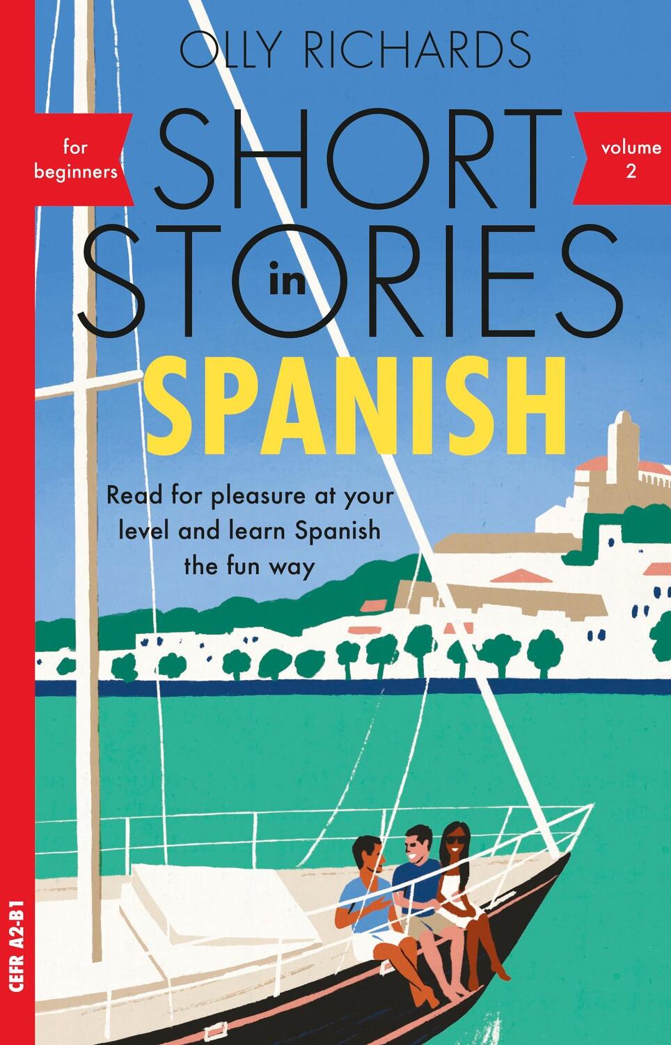 Cover: 9781529361872 | Short Stories in Spanish for Beginners, Volume 2 | Olly Richards