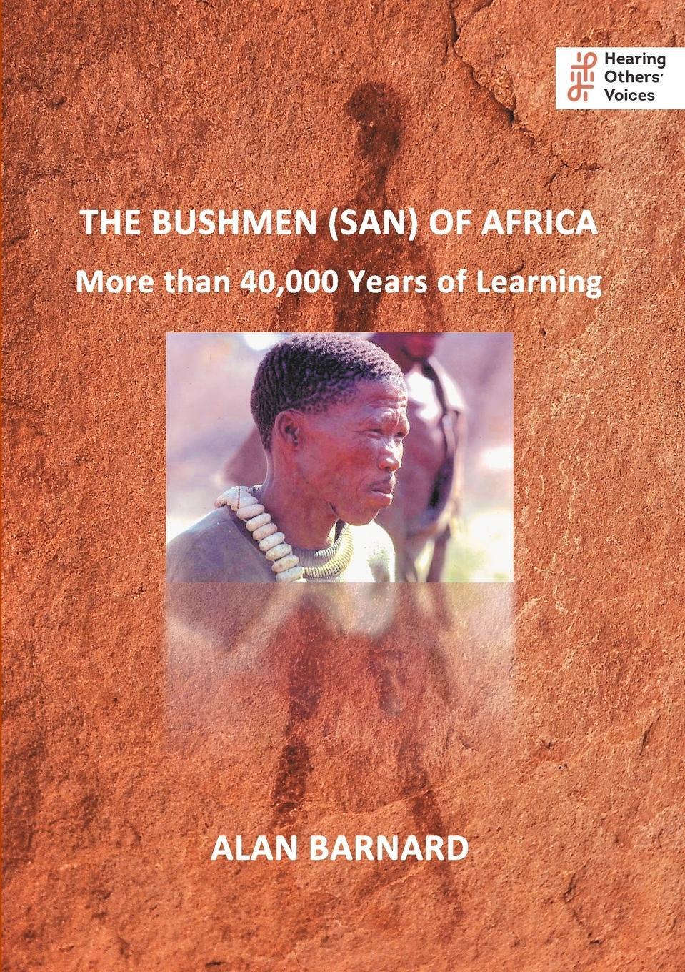 Cover: 9781739893729 | THE BUSHMEN (SAN) OF AFRICA | More than 40,000 Years of Learning