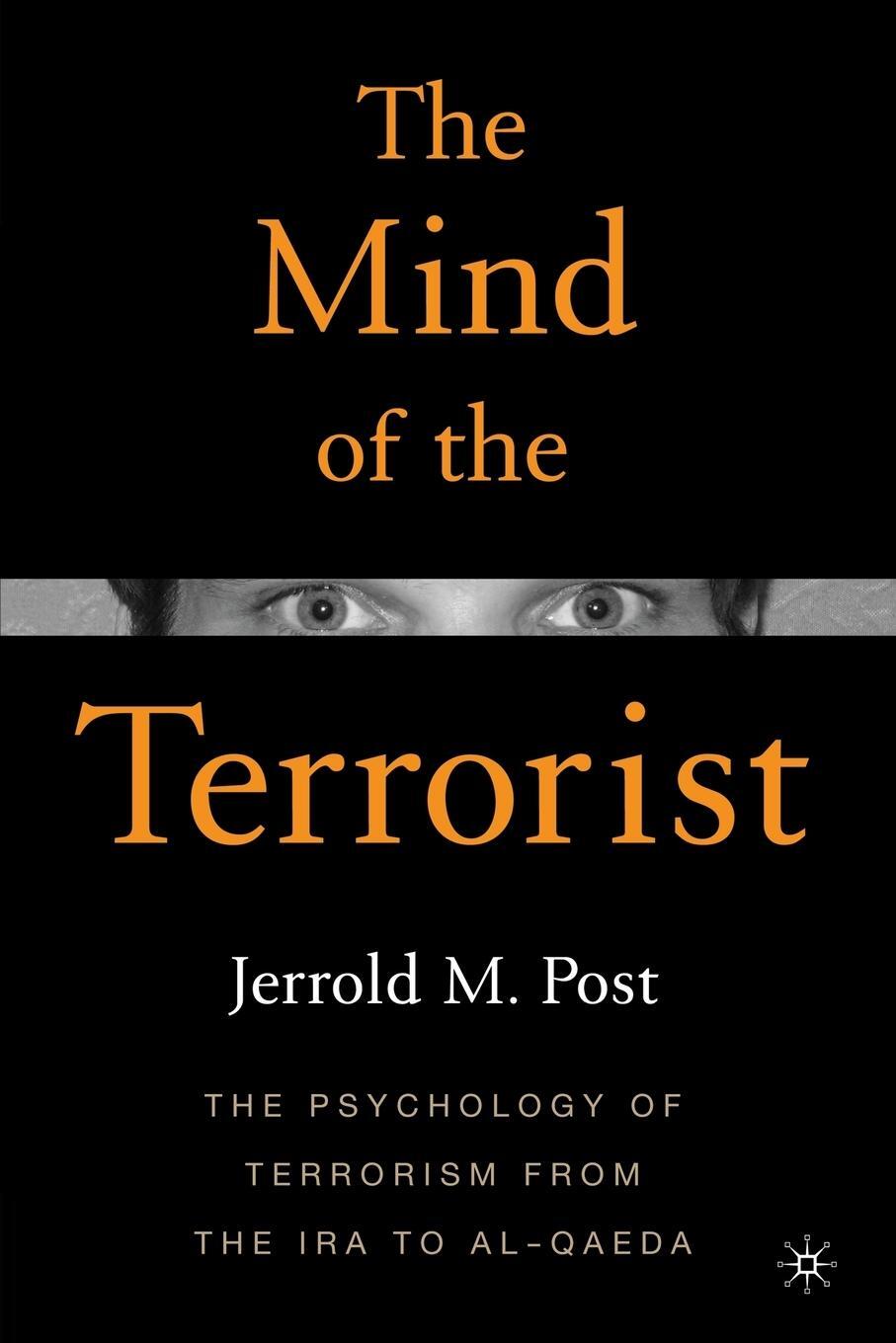Cover: 9780230612693 | The Mind of the Terrorist | Jerrold M. Post | Taschenbuch | Paperback