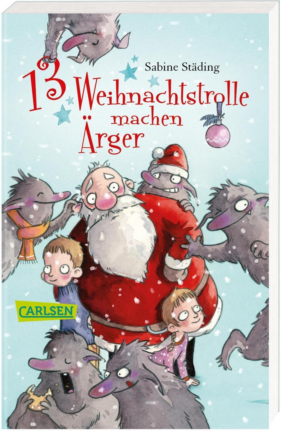 Cover: 9783551318725 | 13 Weihnachtstrolle machen Ärger | Sabine Städing | Taschenbuch | 2020