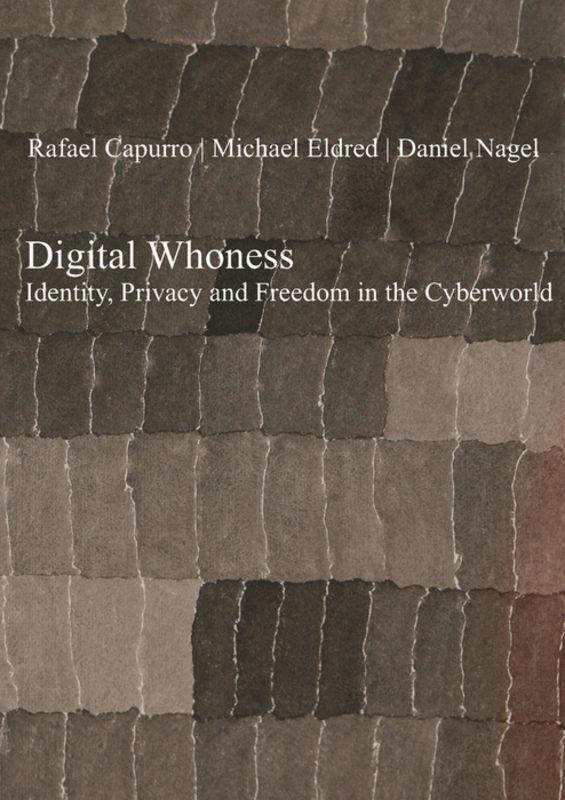 Cover: 9783110320121 | Digital Whoness | Identity, Privacy and Freedom in the Cyberworld