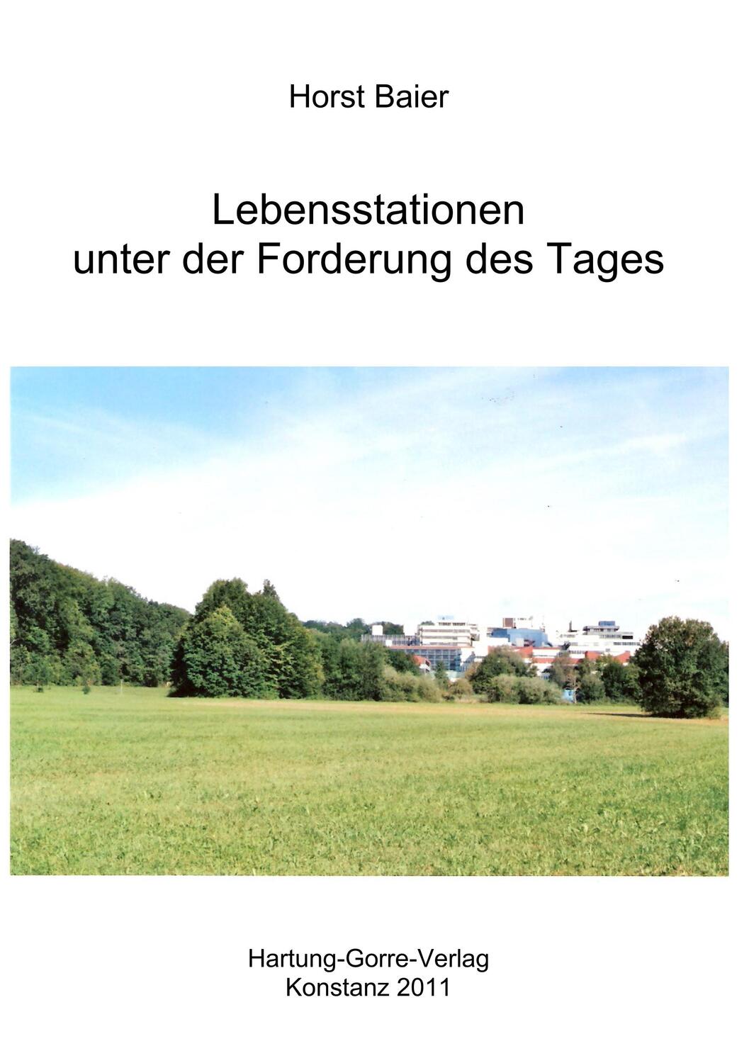 Cover: 9783866286658 | Lebensstationen unter der Forderung des Tages | Horst Baier | Buch