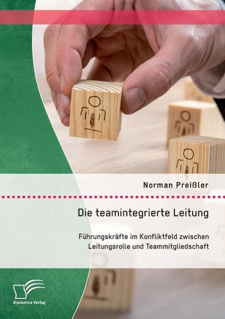 Cover: 9783959346894 | Die teamintegrierte Leitung: Führungskräfte im Konfliktfeld...