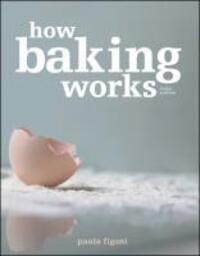 Cover: 9780470392676 | How Baking Works | Exploring the Fundamentals of Baking Science | Buch
