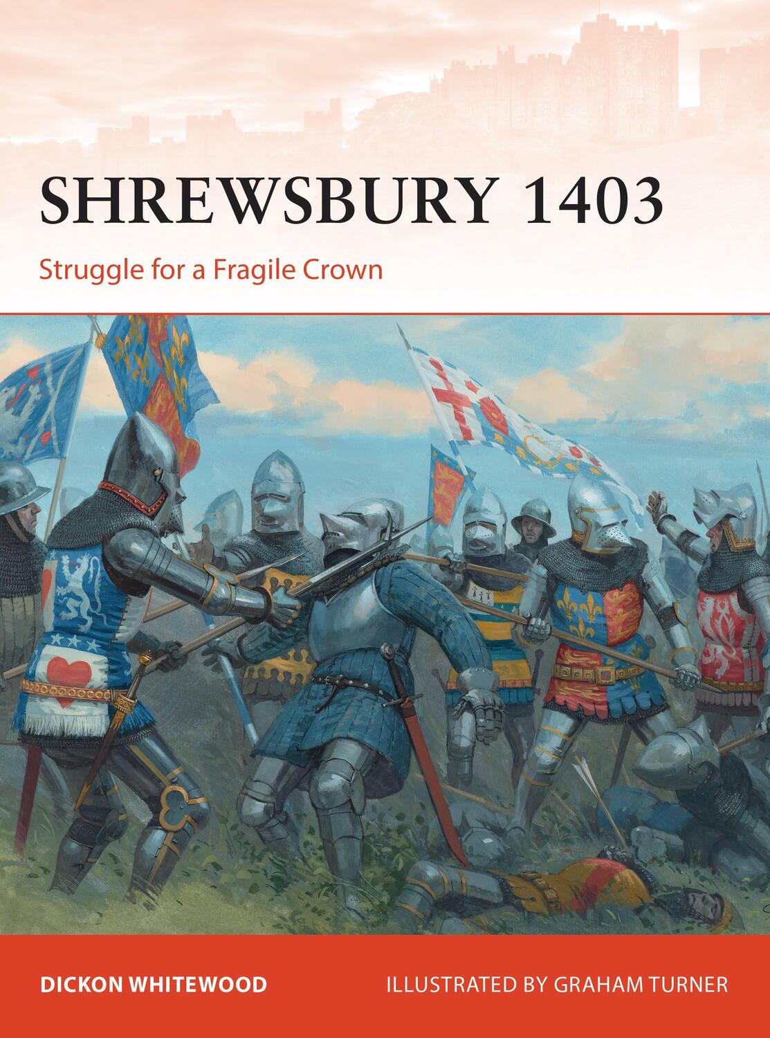 Cover: 9781472826800 | Shrewsbury 1403 | Struggle for a Fragile Crown | Dickon Whitewood