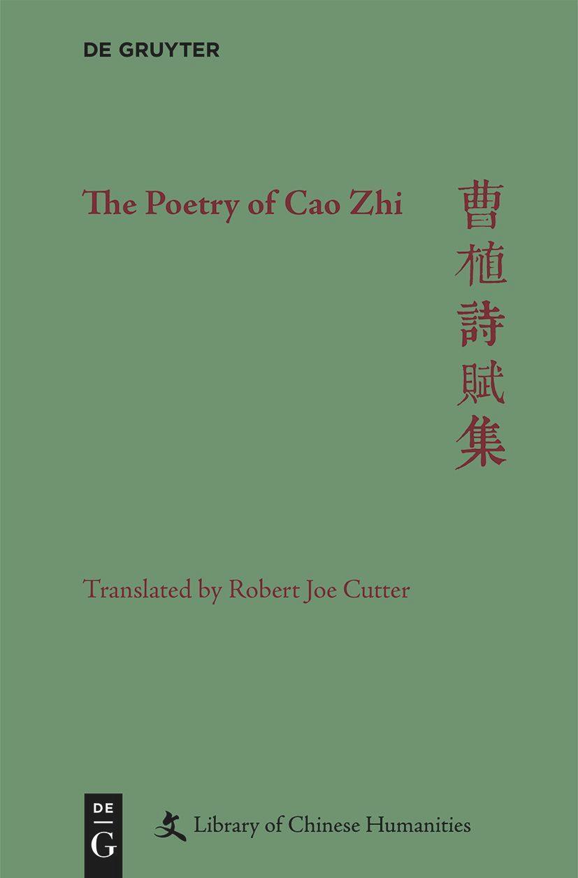 Cover: 9781501515637 | The Poetry of Cao Zhi | Robert Joe Cutter | Buch | ISSN | XL | 2021