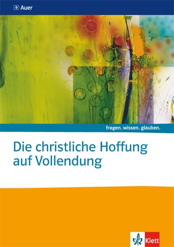 Cover: 9783120069430 | Die christliche Hoffnung auf Vollendung. Katholische Religion | Paul