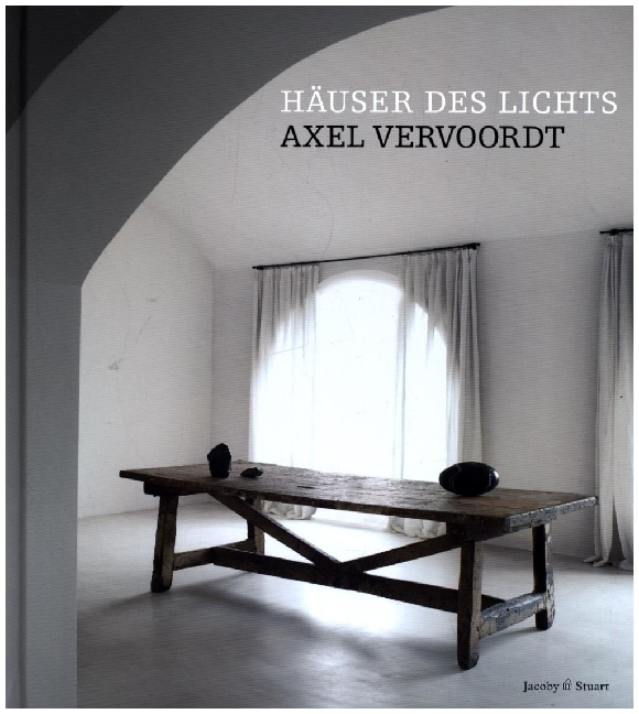 Cover: 9783942787062 | Häuser des Lichts | Axel Vervoordt | Buch | 256 S. | Deutsch | 2013