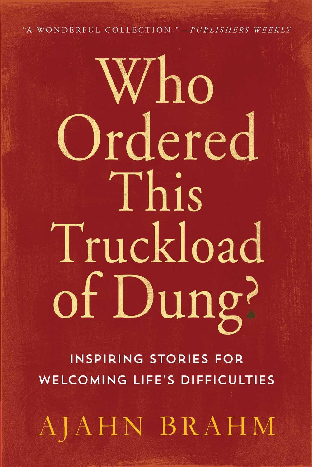 Cover: 9780861712786 | Who Ordered This Truckload of Dung?: Inspiring Stories for...
