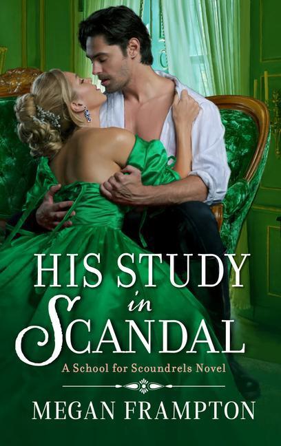 Cover: 9780063224223 | His Study in Scandal | A School for Scoundrels Novel | Megan Frampton