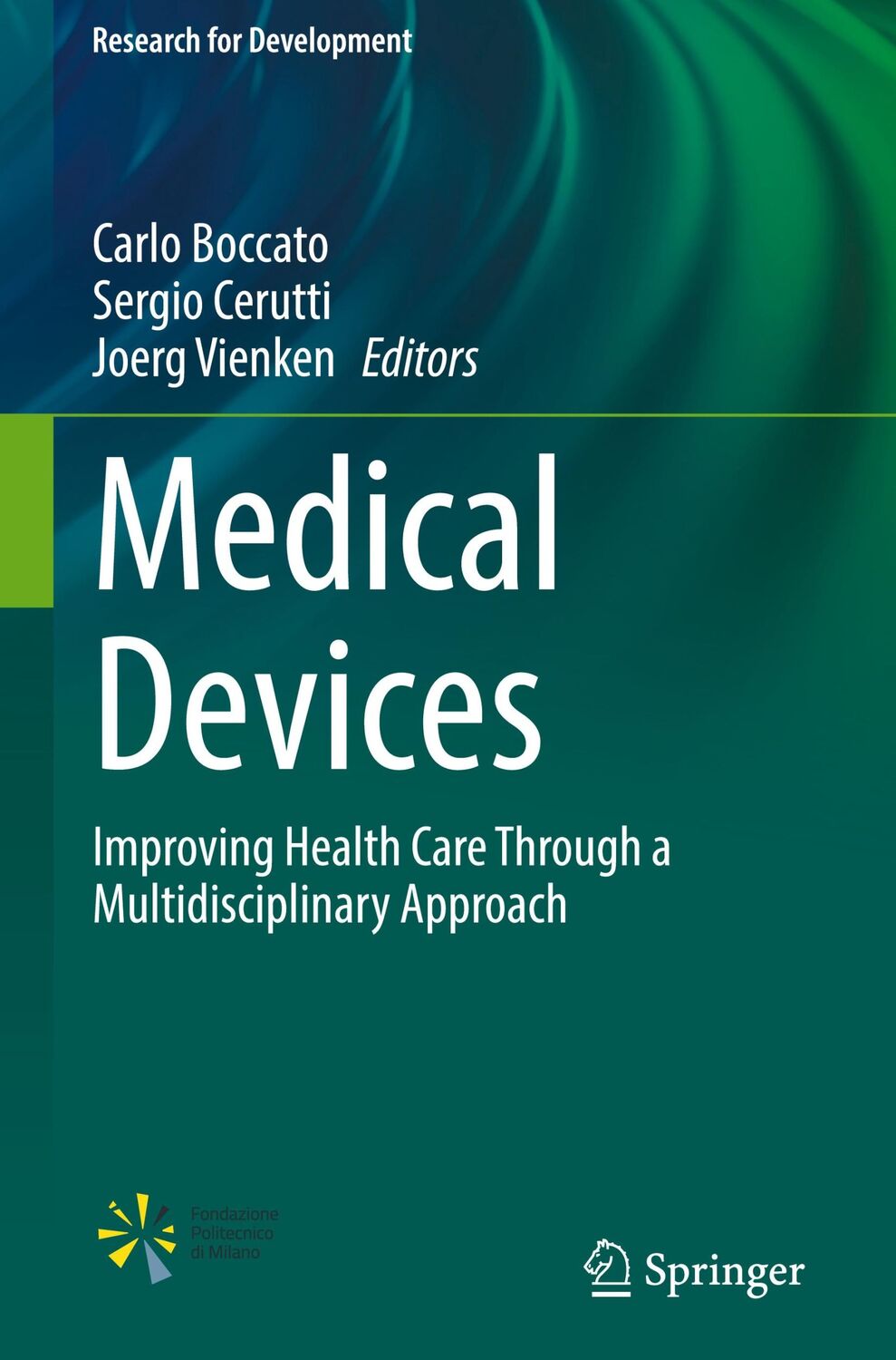 Cover: 9783030856526 | Medical Devices | Carlo Boccato (u. a.) | Buch | xix | Englisch | 2022