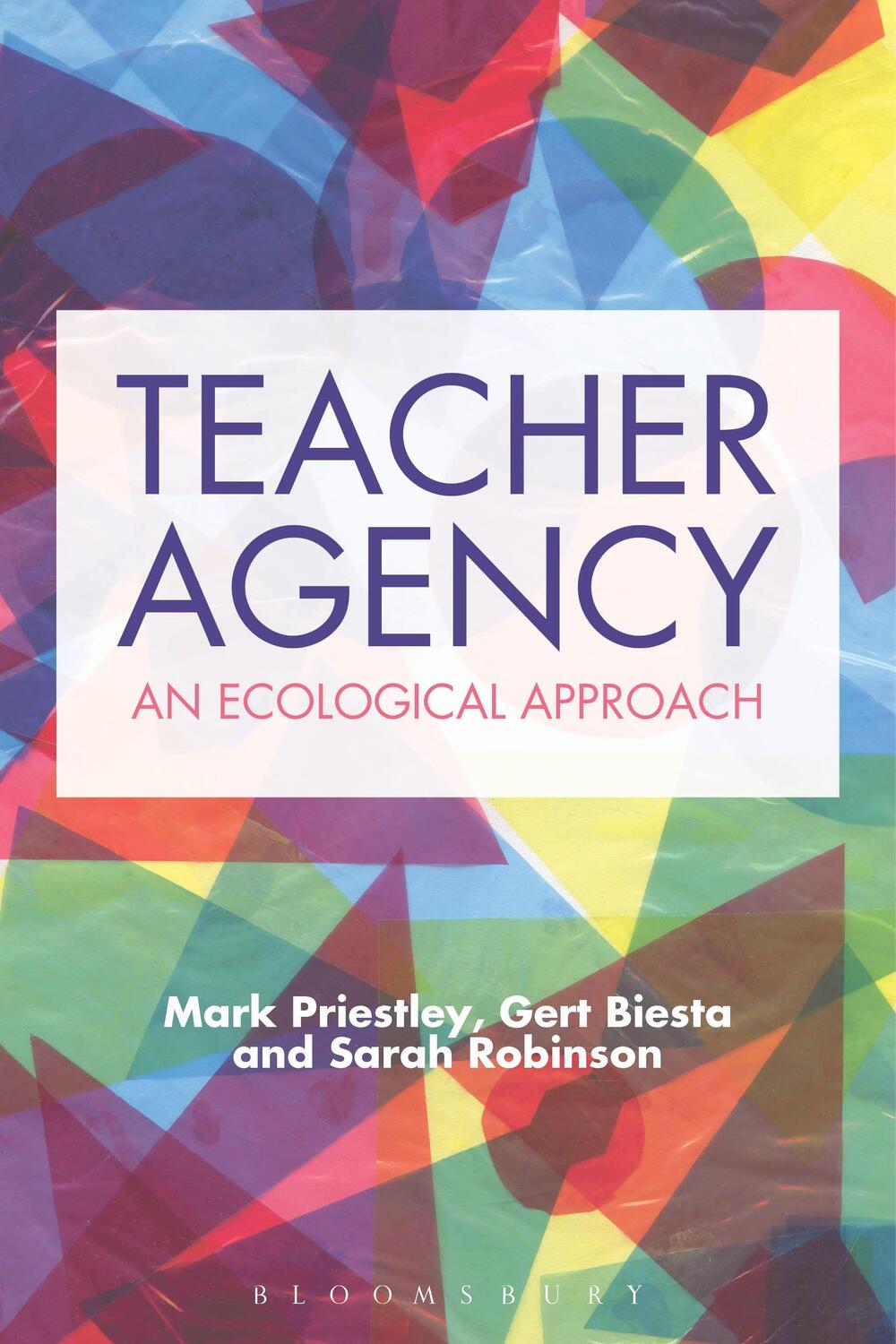 Cover: 9781474297363 | Teacher Agency: An Ecological Approach | Mark Priestley (u. a.) | Buch