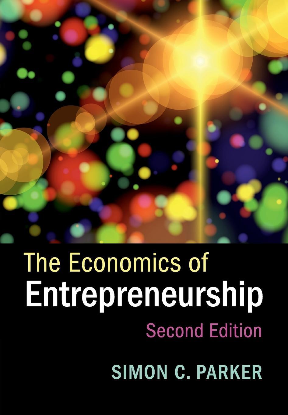 Cover: 9781316621714 | The Economics of Entrepreneurship | Simon C. Parker | Taschenbuch
