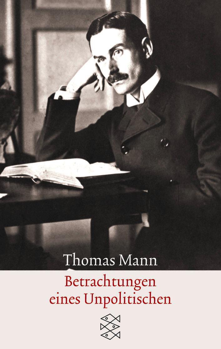 Cover: 9783596150526 | Betrachtungen eines Unpolitischen | Thomas Mann | Taschenbuch | 2001