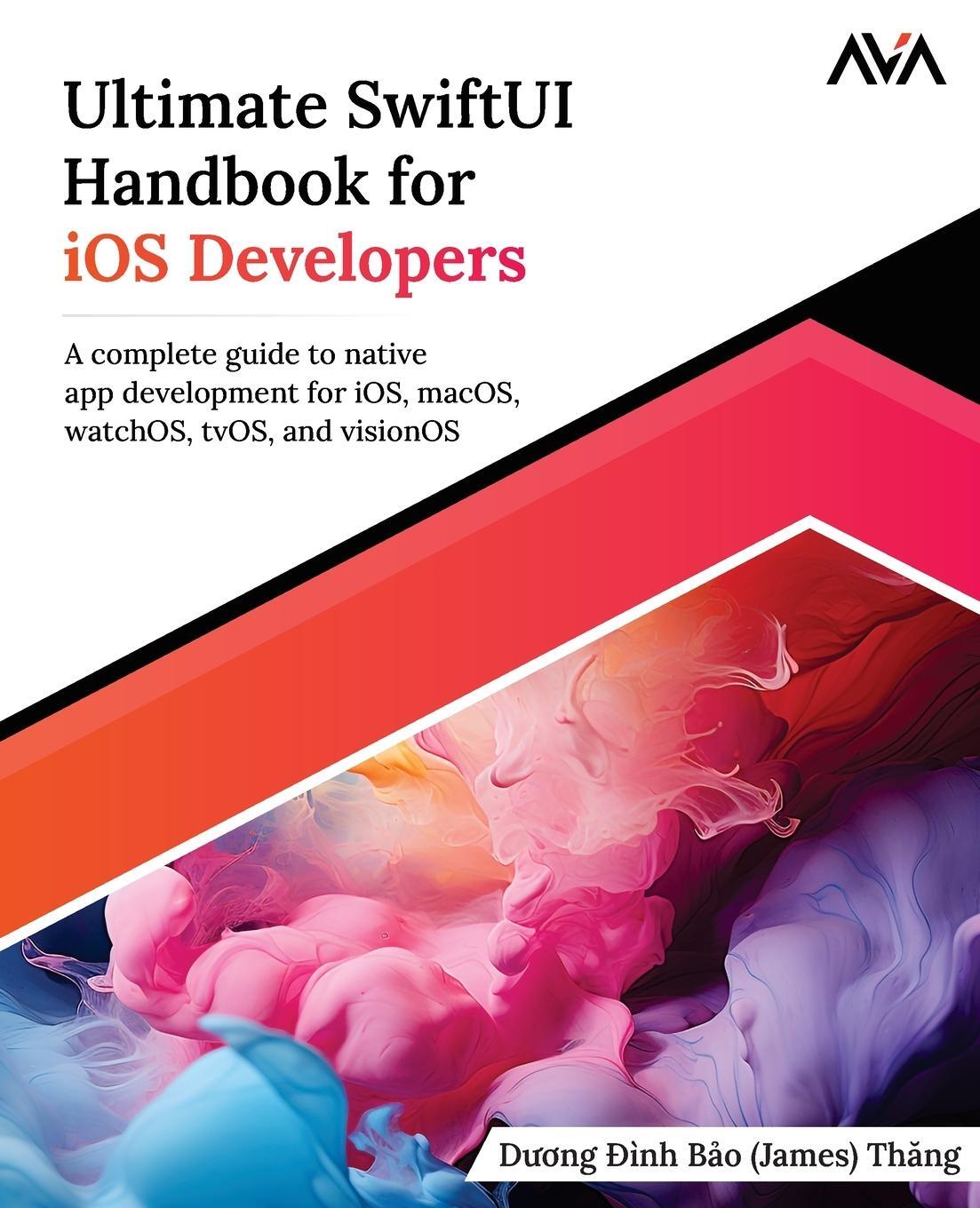 Cover: 9789388590938 | Ultimate SwiftUI Handbook for iOS Developers | D¿¿ng ¿ình B¿o Th¿ng