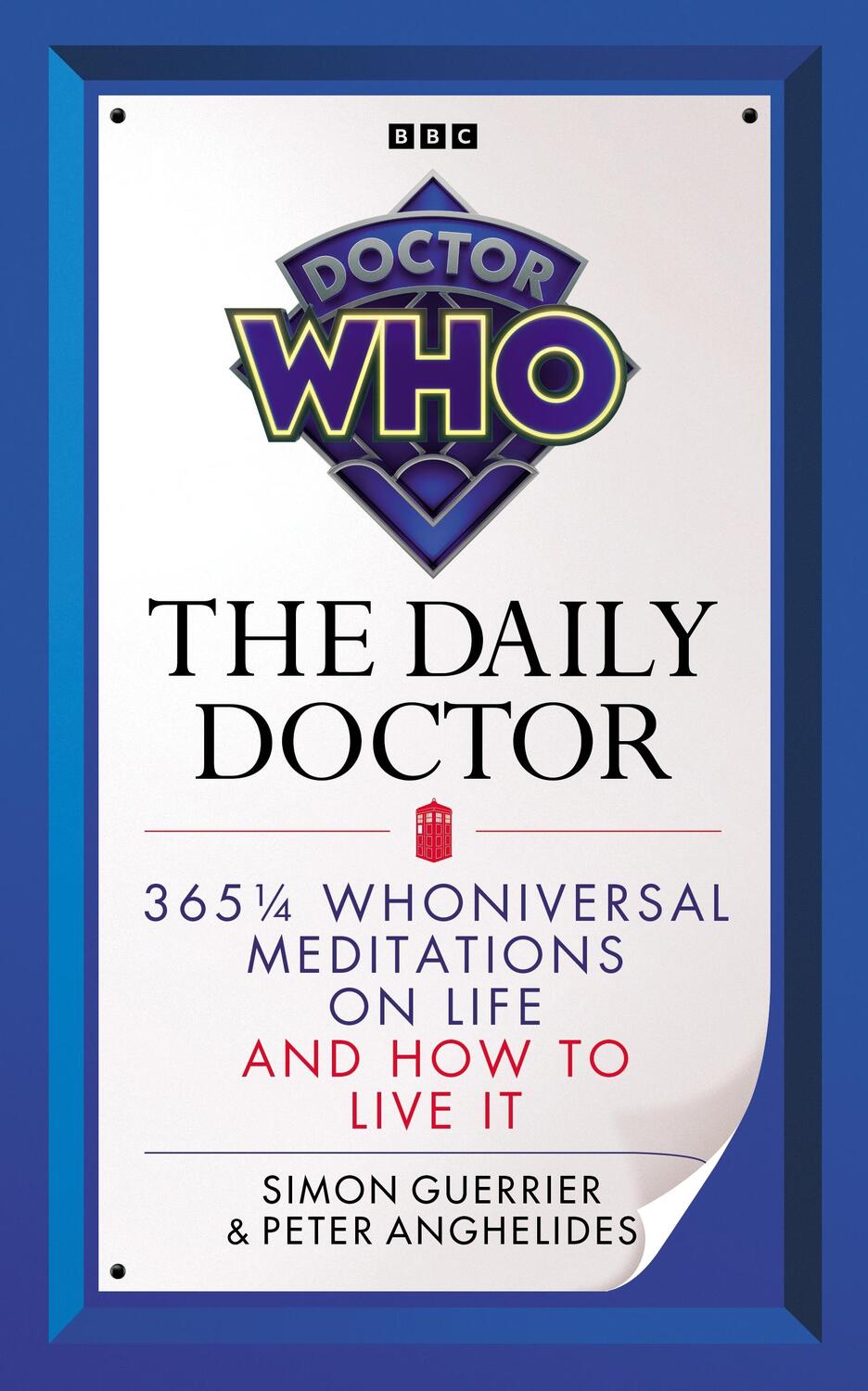 Cover: 9781785947988 | Doctor Who: The Daily Doctor | Simon Guerrier (u. a.) | Buch | 2023