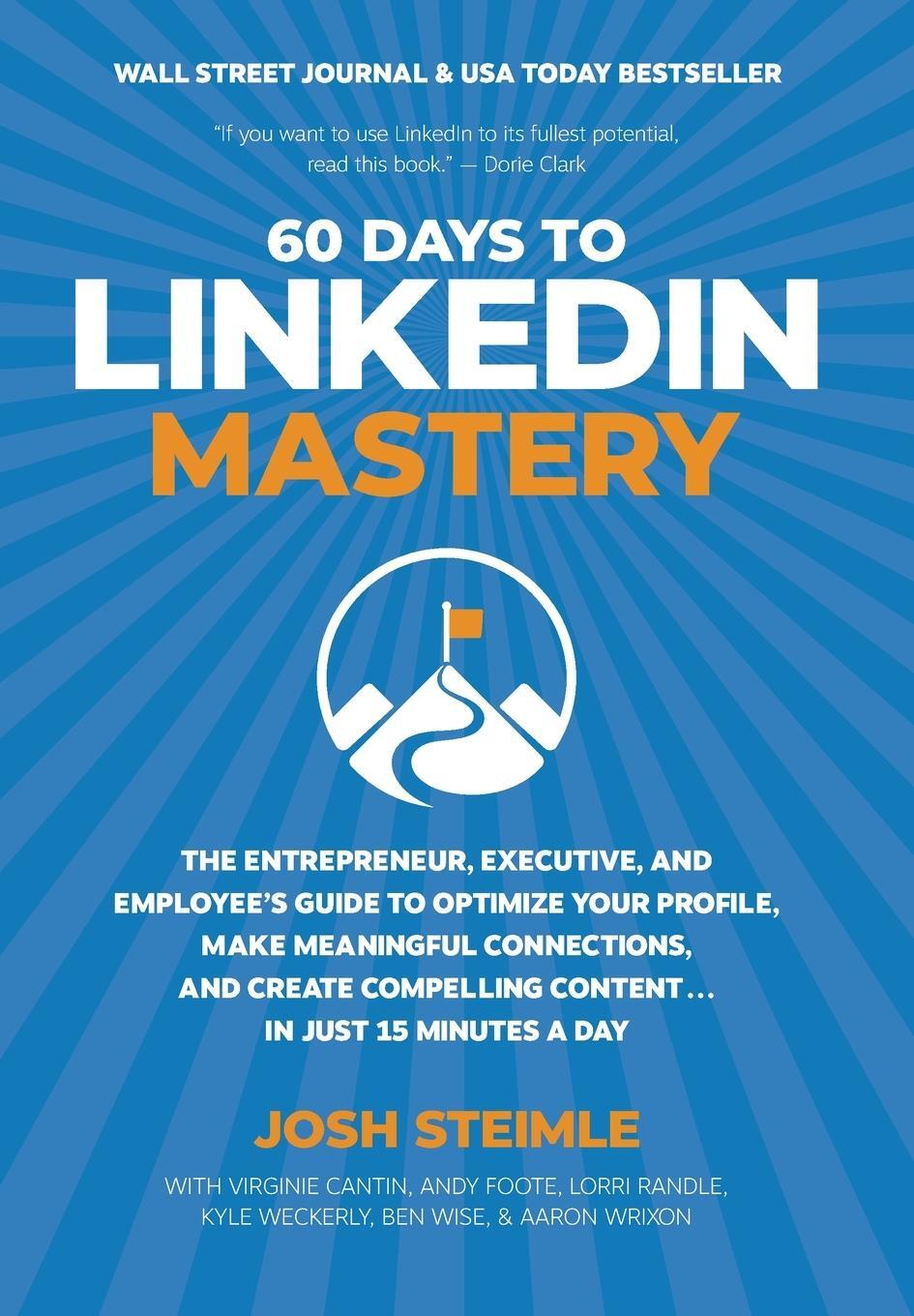 Cover: 9781734718454 | 60 Days to LinkedIn Mastery | Josh Steimle | Buch | Englisch | 2021
