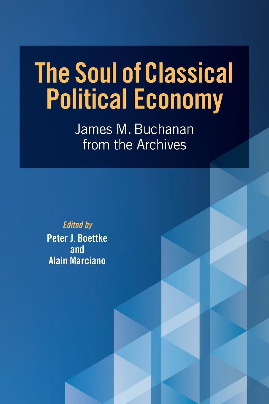 Cover: 9781942951971 | The Soul of Classical Political Economy | Alain Marciano | Taschenbuch