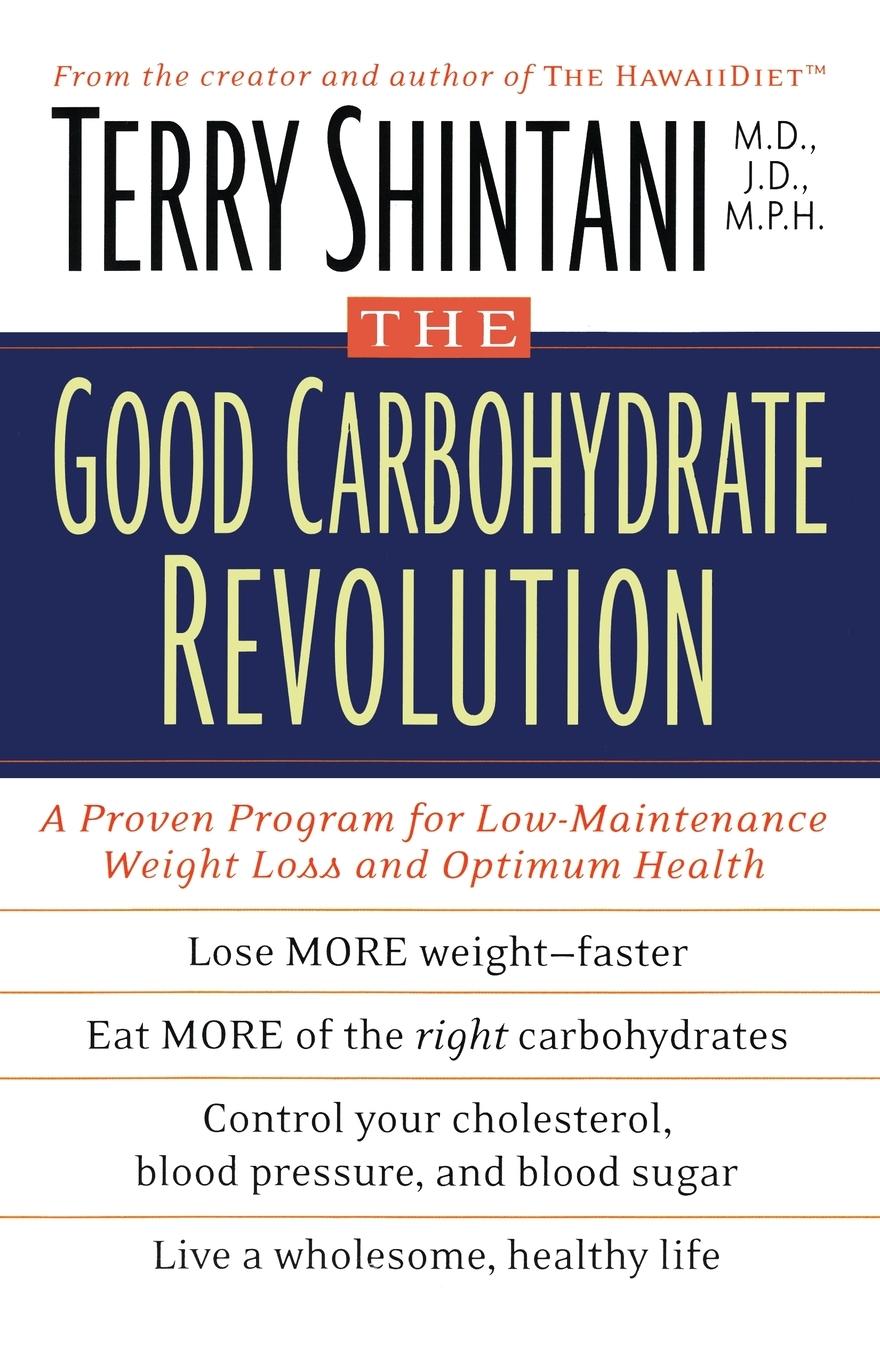 Cover: 9780743405997 | The Good Carbohydrate Revolution | Terry Shintani | Taschenbuch | 2003