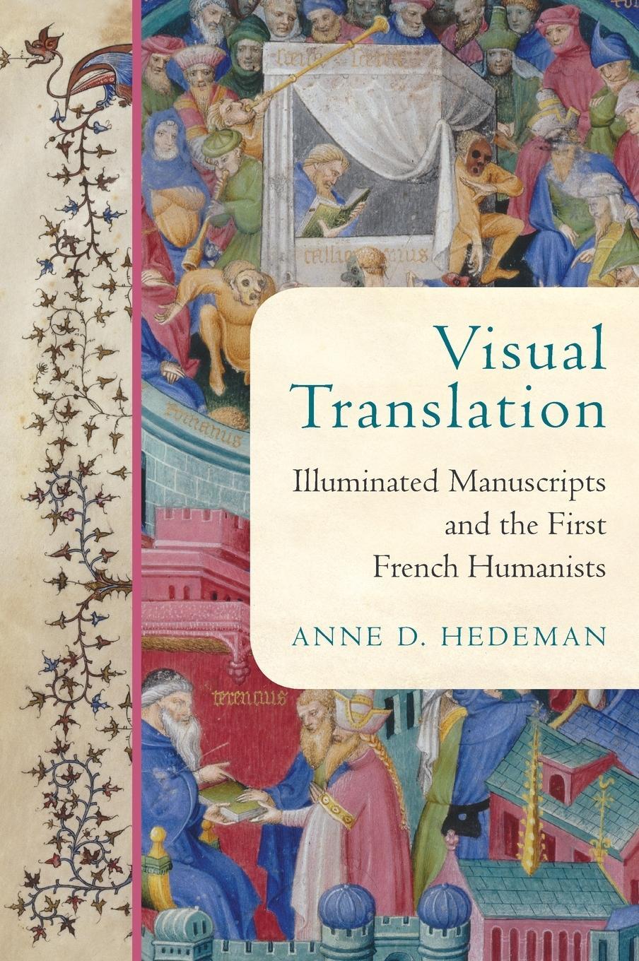 Cover: 9780268202279 | Visual Translation | Anne D. Hedeman | Buch | Englisch | 2022