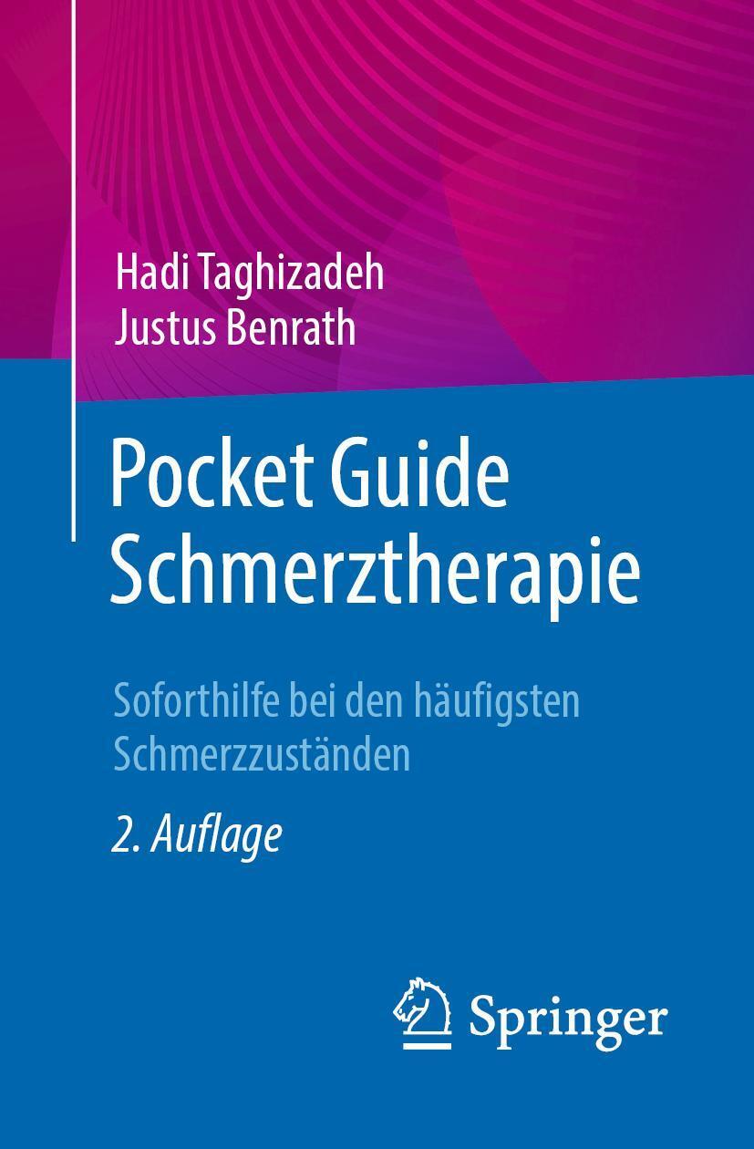 Cover: 9783662676578 | Pocket Guide Schmerztherapie | Hadi Taghizadeh (u. a.) | Taschenbuch