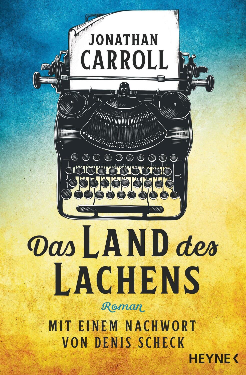 Cover: 9783453321045 | Das Land des Lachens | Jonathan Carroll | Taschenbuch | Deutsch | 2021