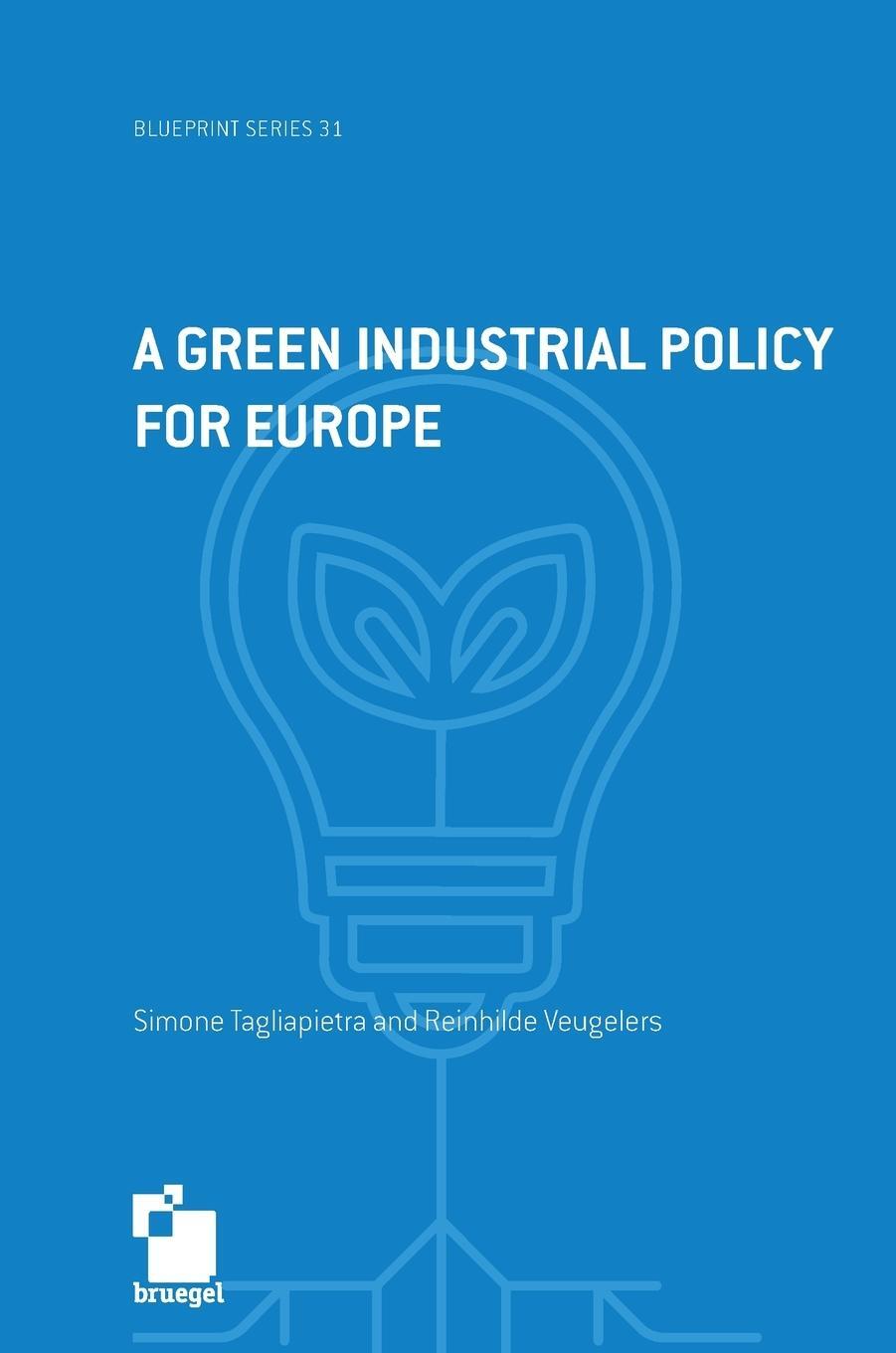 Cover: 9789078910503 | A green industrial policy for Europe | Simone Tagliapietra (u. a.)