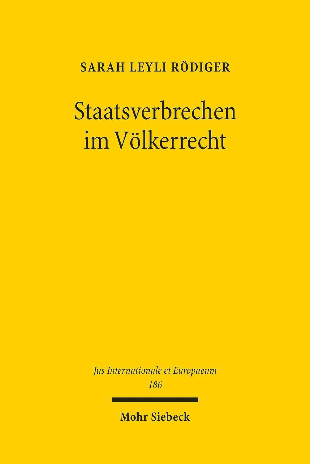 Cover: 9783161616877 | Staatsverbrechen im Völkerrecht | Sarah Leyli Rödiger | Taschenbuch