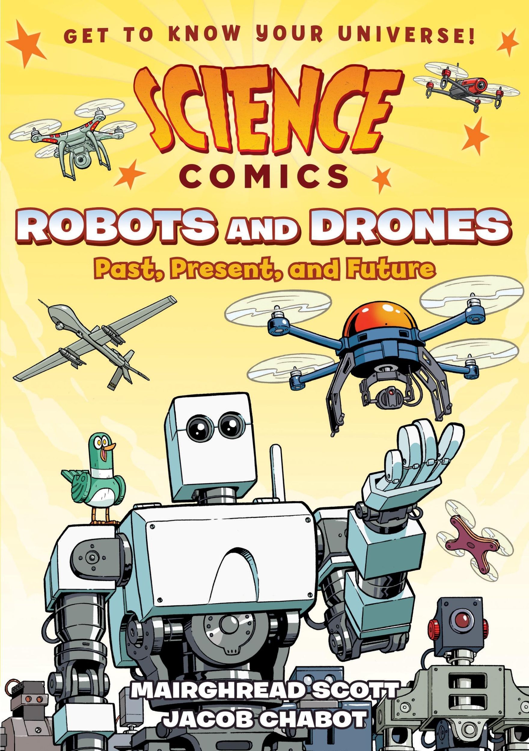 Cover: 9781626727922 | Science Comics: Robots and Drones | Past, Present, and Future | Scott