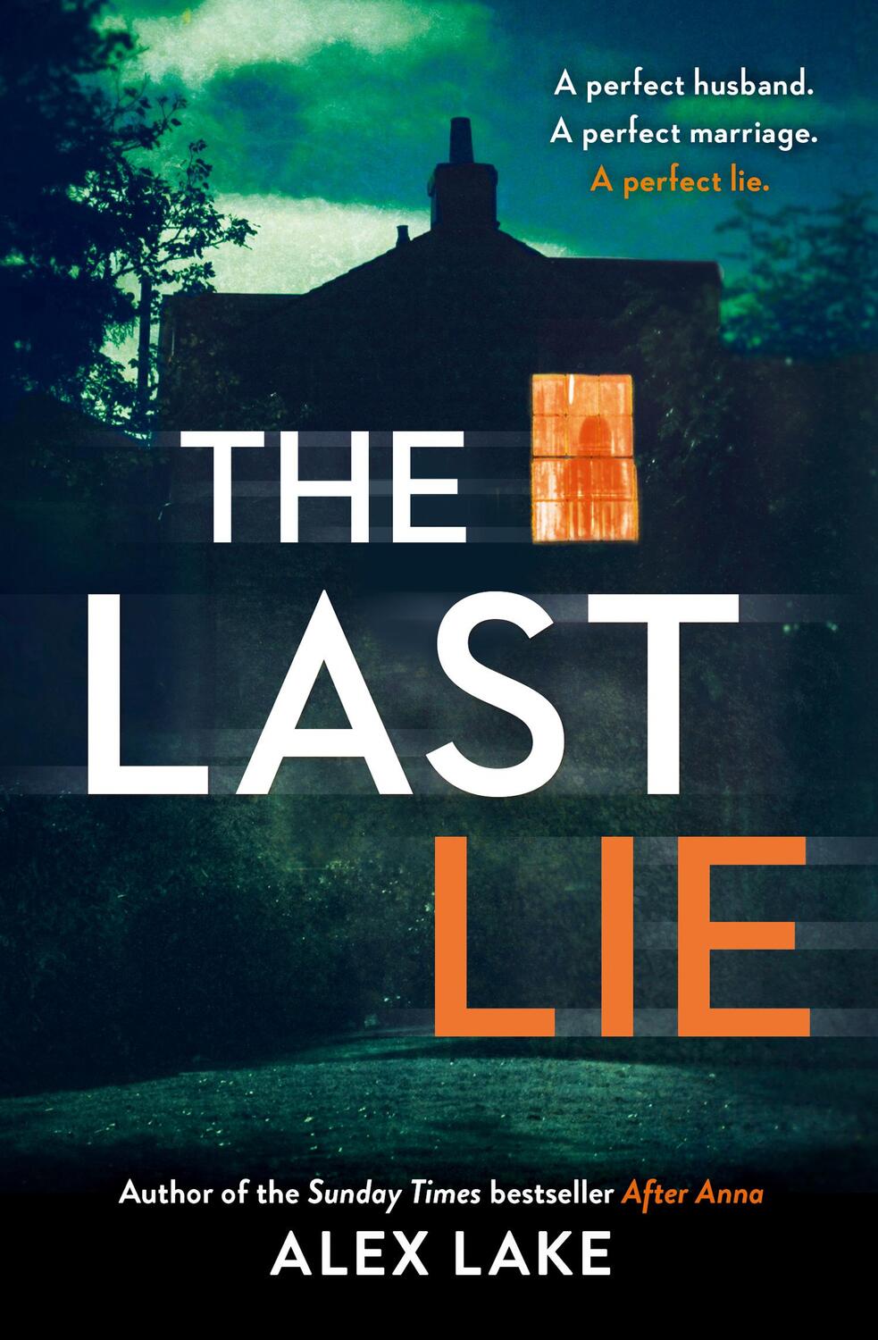 Cover: 9780008272371 | The Last Lie | Alex Lake | Taschenbuch | Kartoniert / Broschiert