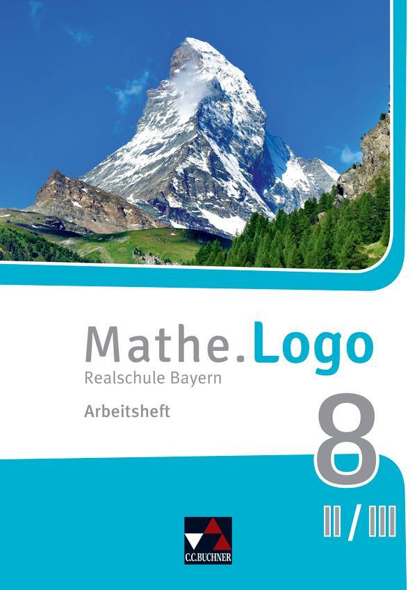 Cover: 9783661601229 | Mathe.Logo 8 II/III neu Arbeitsheft Realschule Bayern | Dagmar Beyer