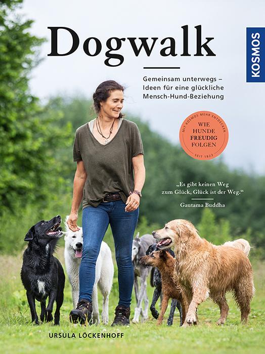Cover: 9783440153598 | Dogwalk | Wie Hunde freudig folgen | Ursula Löckenhoff | Buch | 2017