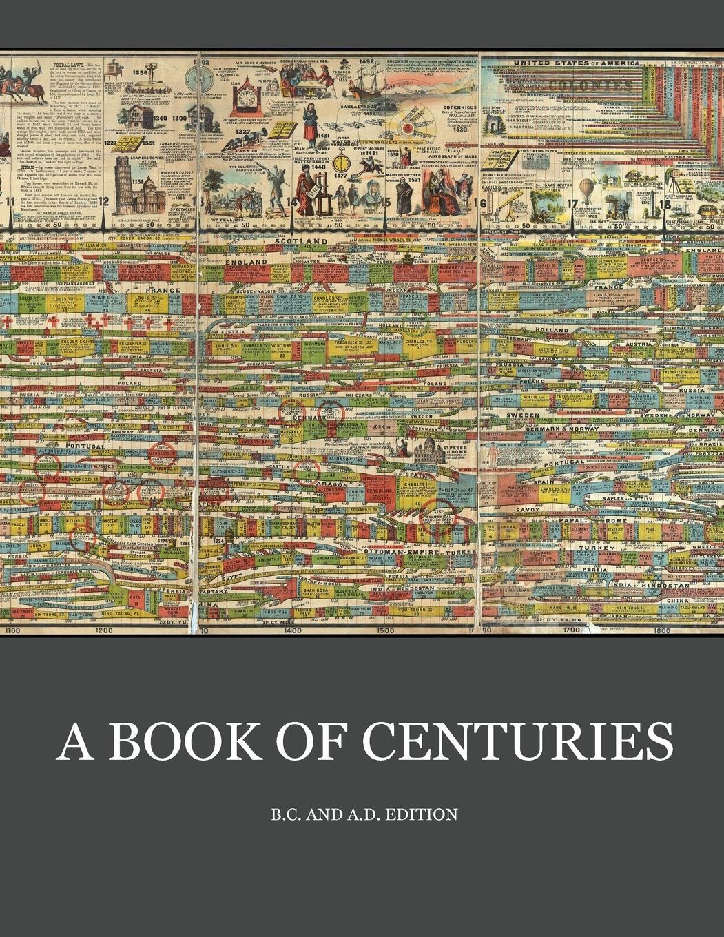Cover: 9781925729832 | A Book of Centuries (bc &amp; ad edition) | Living Book Press | Buch