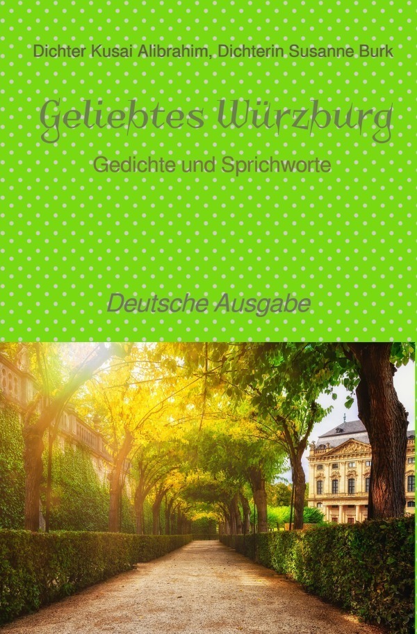 Cover: 9783758479397 | Geliebtes Würzburg - deutsche Ausgabe | Alibrahim (u. a.) | Buch