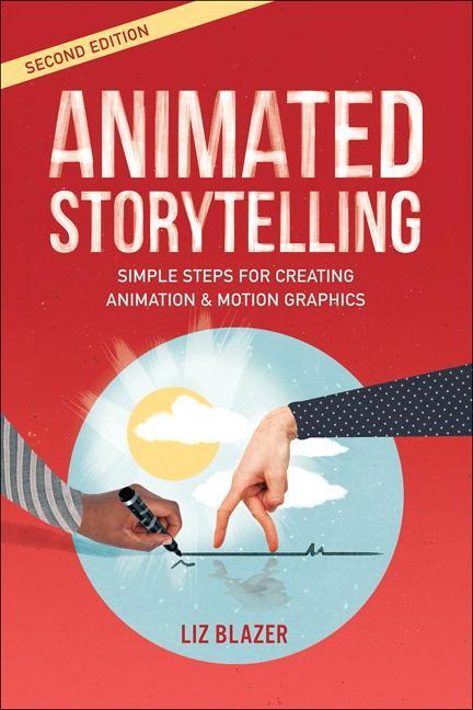 Cover: 9780135667859 | Animated Storytelling | Liz Blazer | Taschenbuch | Englisch | 2019
