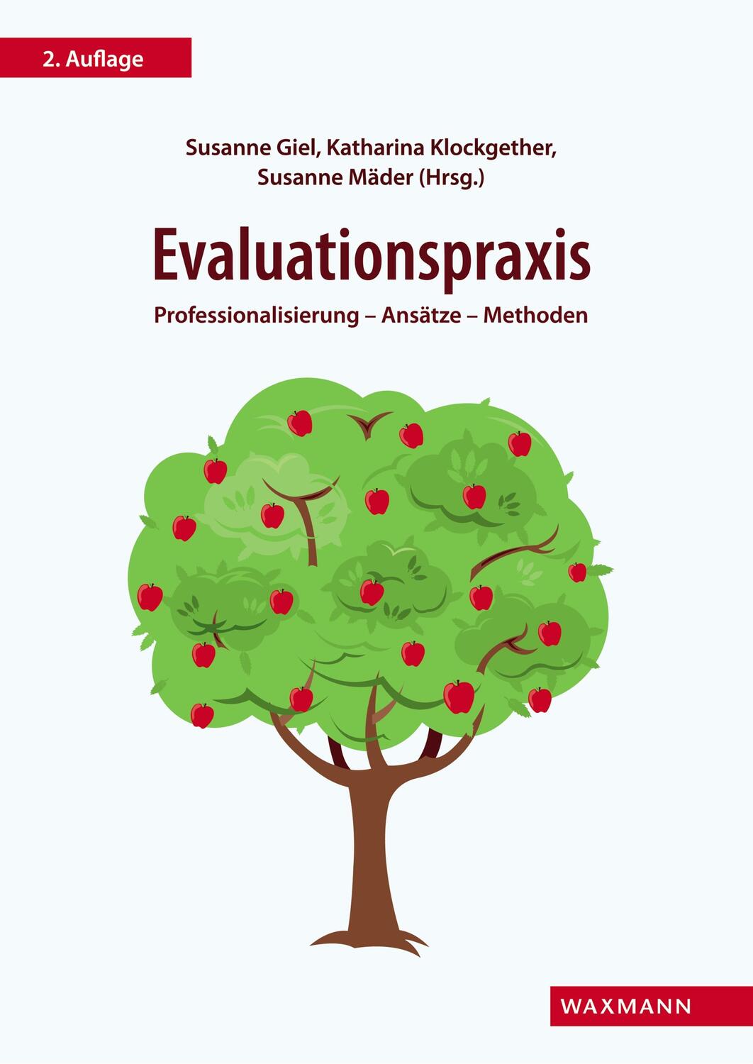 Cover: 9783830935285 | Evaluationspraxis | Professionalisierung - Ansätze - Methoden | Buch