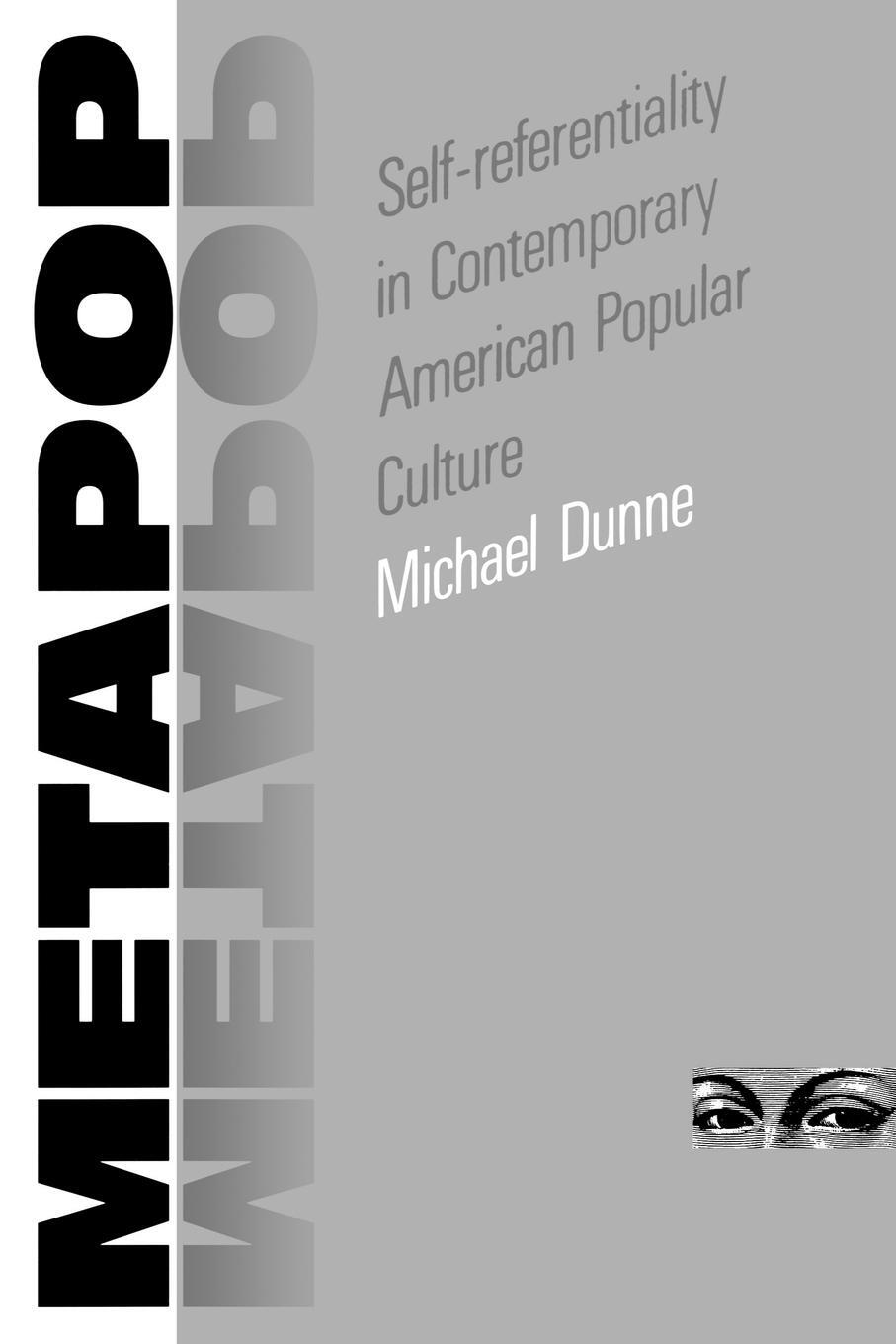 Cover: 9781604735130 | Metapop | Self-Referentiality in Contemporary American Popular Culture