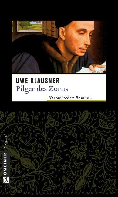 Cover: 9783839210192 | Pilger des Zorns | Bruder Hilperts dritter Fall | Uwe Klausner | Buch