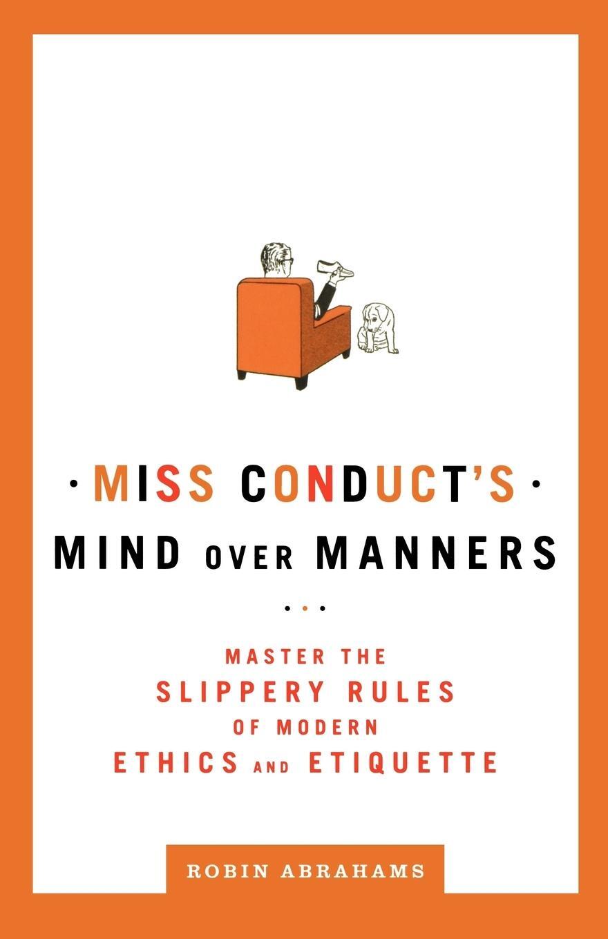 Cover: 9780805088779 | Miss Conduct's Mind Over Manners | Robin Abrahams | Taschenbuch | 2009