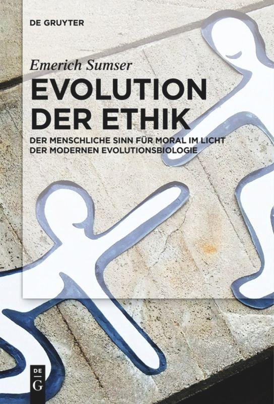 Cover: 9783110578102 | Evolution der Ethik | Emerich Sumser | Taschenbuch | Paperback | XIII
