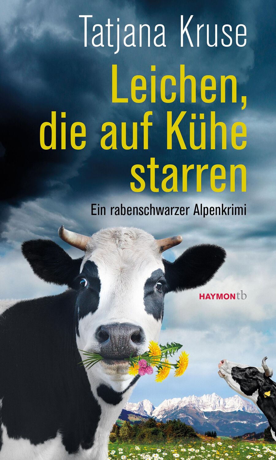 Cover: 9783709979228 | Leichen, die auf Kühe starren | Ein rabenschwarzer Alpenkrimi | Kruse