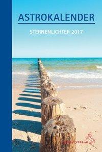 Cover: 9783899972504 | Astrokalender Sternenlichter 2017 | Petra Niehaus | Kalender | Deutsch