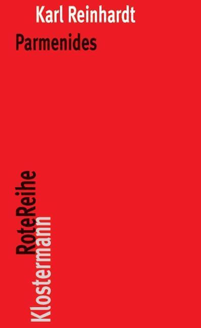 Cover: 9783465041443 | Parmenides und die Geschichte der griechischen Philosophie | Reinhardt