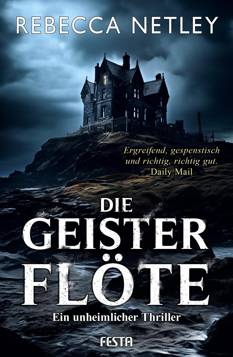 Cover: 9783986760977 | Die Geisterflöte | Thriller | Rebecca Netley | Taschenbuch | 352 S.