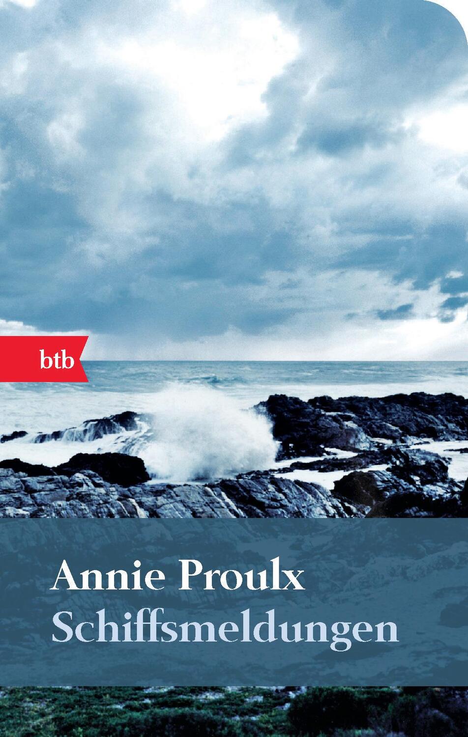Cover: 9783442744435 | Schiffsmeldungen | Roman - Geschenkausgabe | Annie Proulx | Buch | btb